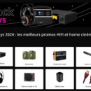 Black Friday 2024 - promotions HiFi, audio-vidéo, homecinéma et multiroom